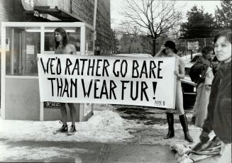 Fur Gets under their skin, Anti-fur protesters make their point during a demonstration yesterday at Spadina Ave