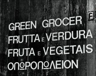 Greengrocer in the mall identified in four languages, The Galleria has drawn the ethnic specialty shops in under one modern roof