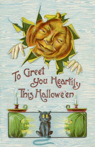 To greet you heartily this Hallowe'en
