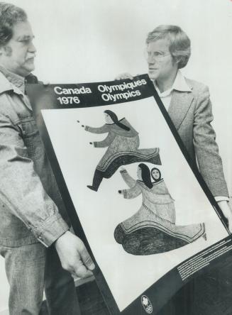 Olympic Poster, created by Lucy, 61-year-old Canadian Eskimo artist, is held by artist Avrom Isaacs, left, and long-distance runner Bruce Kidd. The tw(...)