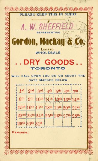 A.W. Sheffield Representing Gordon, Mackay & Co. Ltd. Wholesale Dry Goods