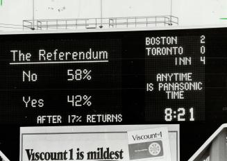 Keeping score: A running total of Quebec referendum results flashes on the score-board during a Blue Jays game at Exhibition Stadium 10 years ago this weekend