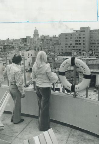 View from balcony of the Deauville hotel, Havana, Canadian tourists noted many fine old buildings were deteriorating