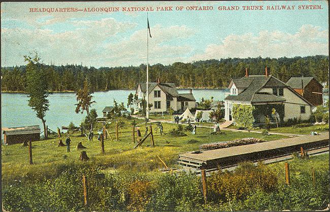 Headquarters - Algonquin National Park of Ontario Grand Trunk Railway System