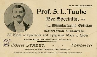 Prof. S.L. Taube, eye specialist and manufacturing optician