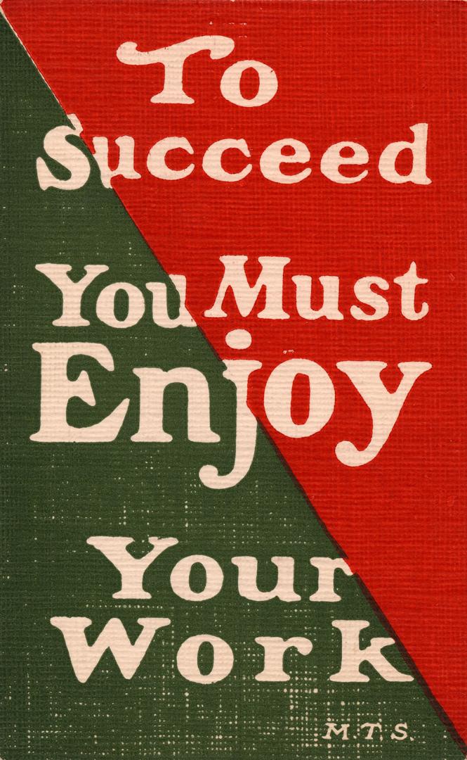 To succeed
