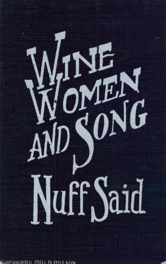 Wine, women and song