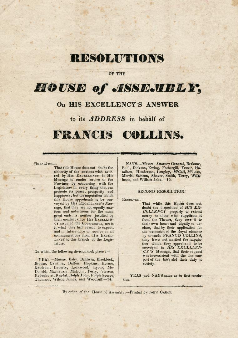 Resolutions of the House of Assembly on His Excellency's answer to its address in behalf of Francis Collins