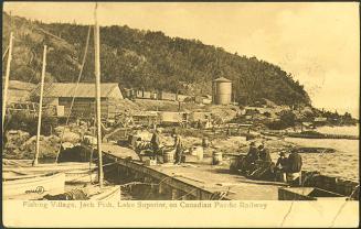 Fishing Village, Jack Fish, Lake Superior, on Canadian Pacific Railway