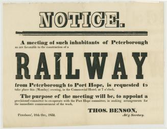 Notice : a meeting of such inhabitants of Peterborough as are favorable to the construction of a railway