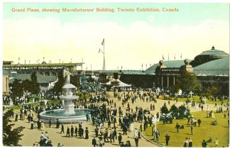 Grand Plaza, showing Manufacturers' Building, Toronto Exhibition, Canada