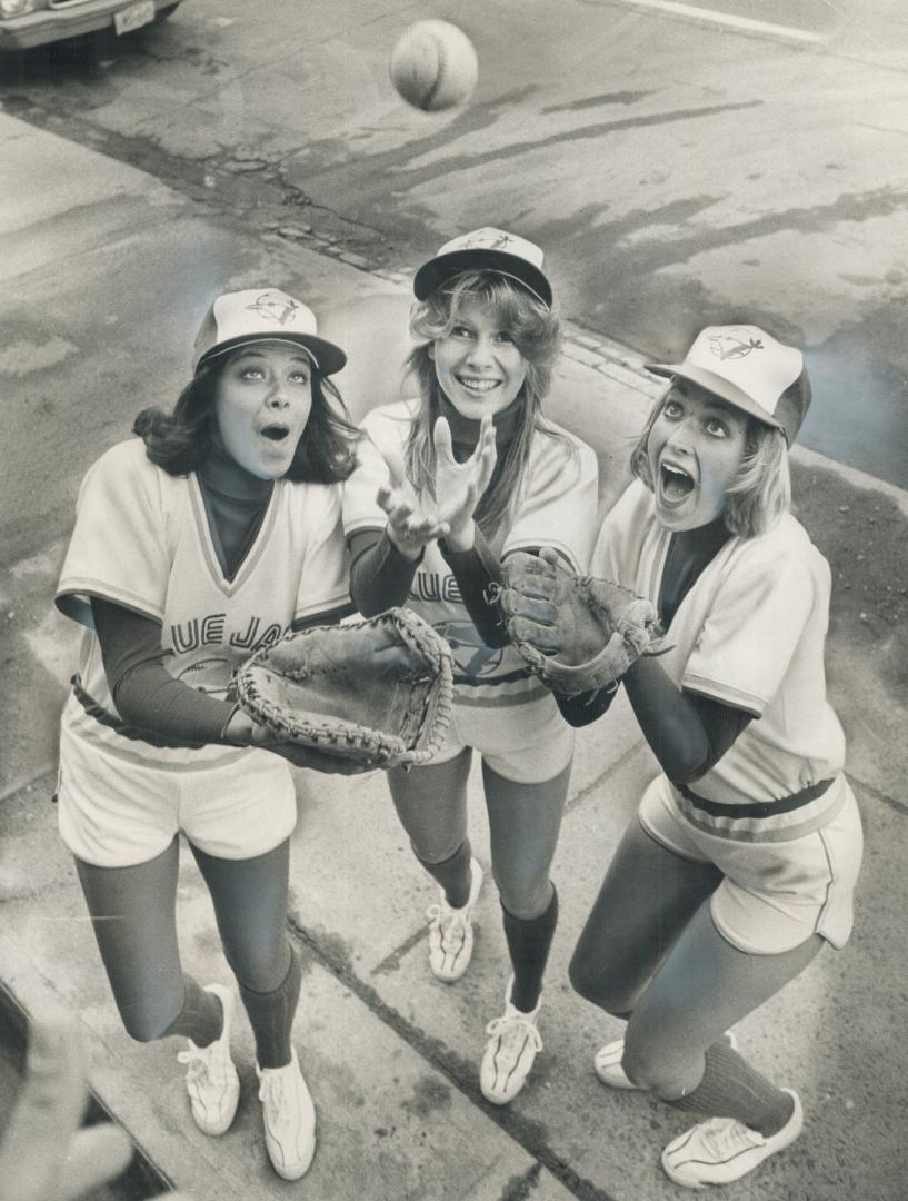 A nice catch. Blue Jays have added something extra for second American League season-ball girls. Set to retrieve foul balls at Exhibition Stadium are (...)