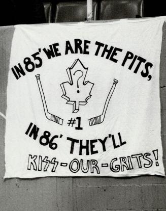 Ever hoping: Leafs have missed the Stanley Cup playoffs again, but fans at the Gardens expressed this prediction for 1985-86