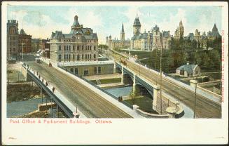 Post Office and Parliament Buildings, Ottawa