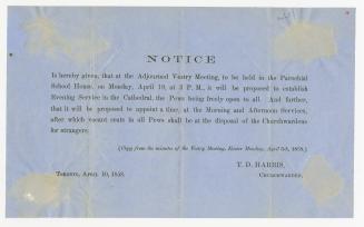 Notice is hereby given, that at the adjourned vestry meeting, to be held in the parochial school house, on Monday, April 19, at 3 p.m. ....