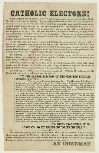 Catholic electors! Great efforts are now being made to swerve you from supporting our old and steadfast friend, Mr