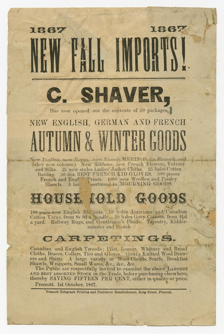 New fall imports! : C. Shaver, has now opened out the contents of 50 packages : new English, German and French autumn and winter goods