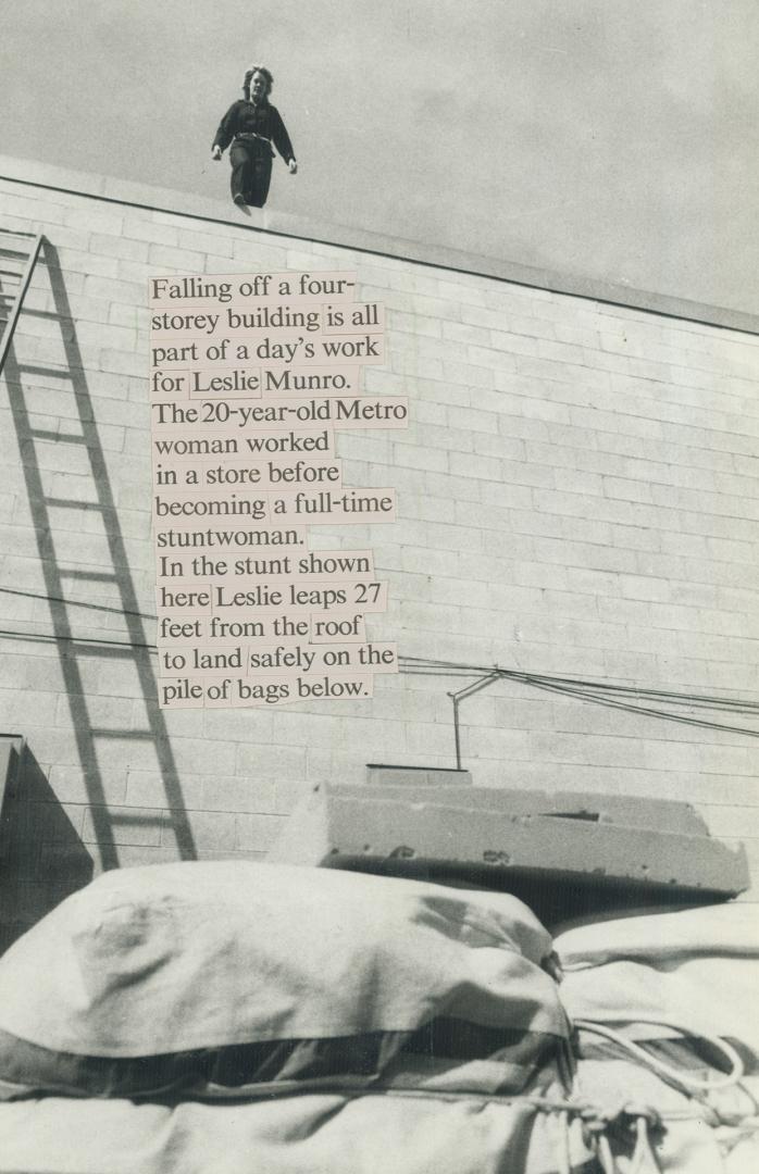 Falling off a fourstorey building is all part of a day's work for Leslie Munro
