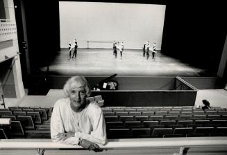 Mission accomplished, My dream, says Betty Oliphant, shown here in the theatre that bears her name, was to create the ideal school