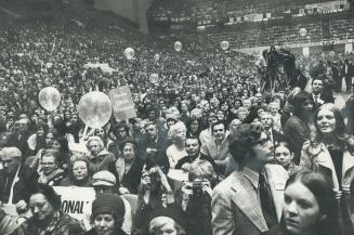 Inside: Maple Leaf Gardens is full, with 17,000 fans of Prime Minister Pierre Trudeau and the ear-splitting Crowbar rock band, at the Liberal rally last night
