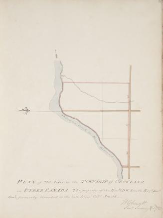Plan of 200 acres in the township of Crowland in Upper Canada The property of the Honble D