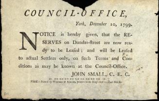 Council Office, York, December 10, 1799 / Notice is hereby given, that the Reserves on Dundas Street are now