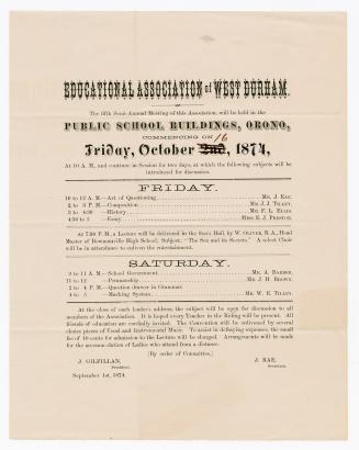Educational Association of West Durham, the fifth semi-annual meeting of this association will be held in the public school buildings, Orono, commencing on Friday, October 2nd 1874