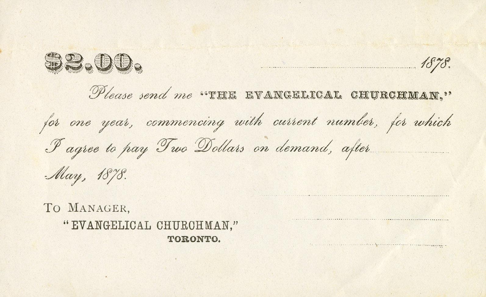 [Form] ... Please send me ''The Evangelical Churchman,'' for one year, commencing with current number ...