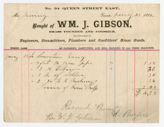 [Receipt] No. 34 Queen Street East : bought of Wm. J. Gibson, brass founder and finisher, manufacturer of engineers, steamfitters, plumbers and gasfitters' brass goods