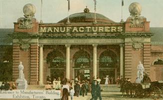 Entrance to Manufacturers' Building, Exhibition, Toronto