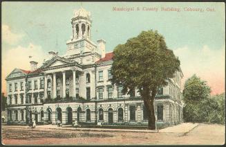 Municipal and County Building, Cobourg, Ontario