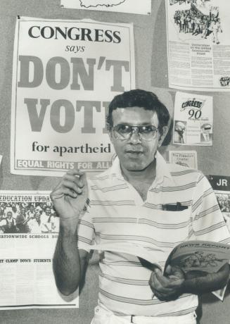 Chief Canadian representative for the African National Congress, Yusuf Saloojee says that unless South Africa abandons apartheid, 'we are going to see(...)