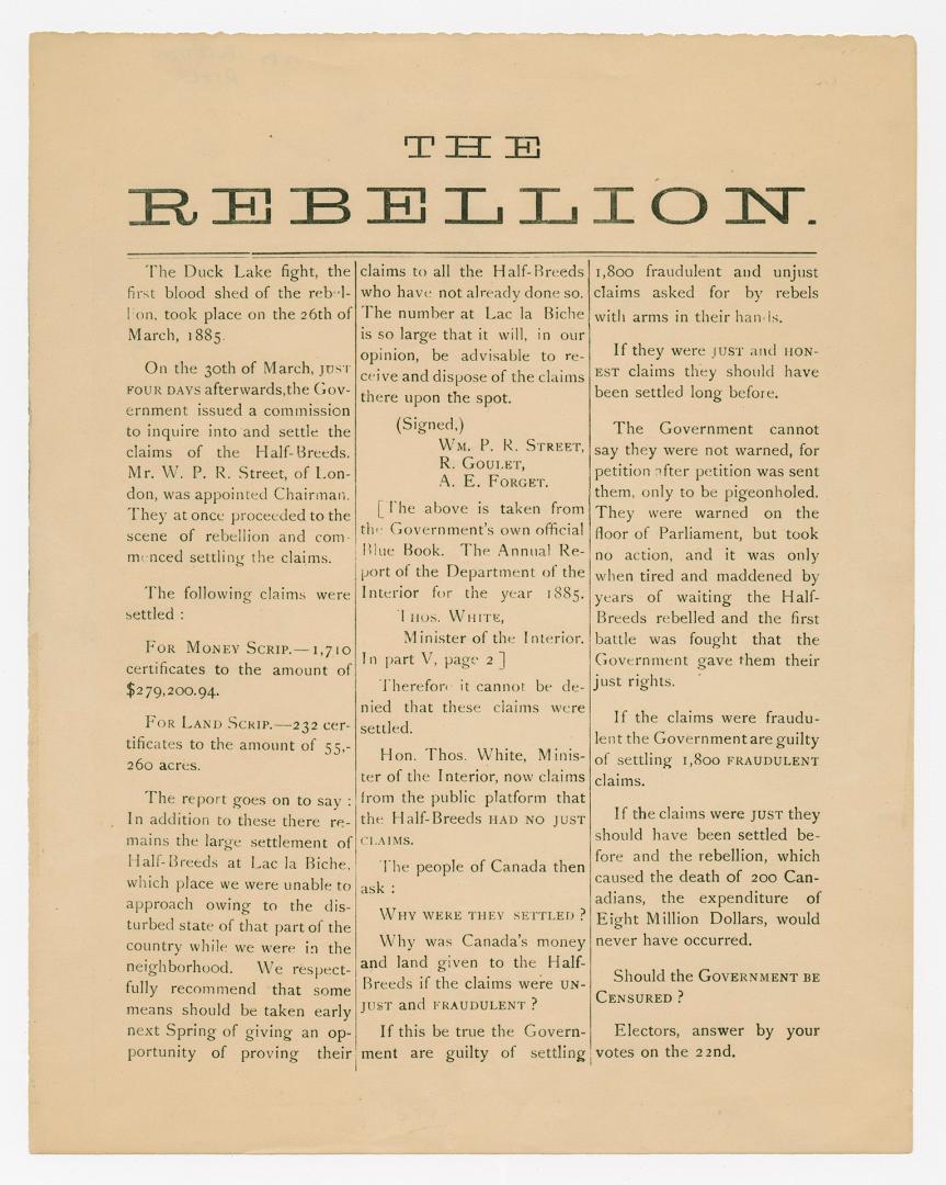 The Rebellion : the Duck Lake fight, the first blood shed of the rebellion, took place on the 26th of March, 1885