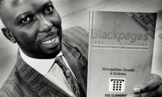 Buy black: Lynrod Douglas, publisher of Blackpages, a directory of Metro's black-run businesses, brought the concept from Montreal, where he distributes a similar directory to about 30,000 people. In Metro, he plans to distribute 60,000 free copies. A sin