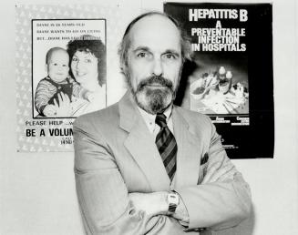 Fight for lives: Douglas Kincaid, Canadian Liver Foundation director, above, couldn't get free serum Ontario government had to prevent hepatitis B in unborn babies