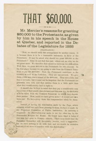 That $60,000 : Mr. Mercier's reasons for granting $60,000 to the Protestants, as given by him in his speech in the House at Quebec, and reported in the debates of the Legislature for 1888