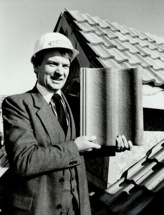 Tradition spreads: Concrete roofing tiles have been used for years in Britain, and Stuart Matthews of Marley Roof tiles in Milton says they would benefit Canadian homeowners