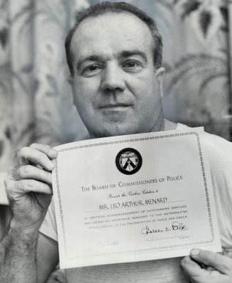 He's sending it back Leo Menard says of the police citation he won in 1963 for outstanding services in pursuing and detaining a hit-and-run driver
