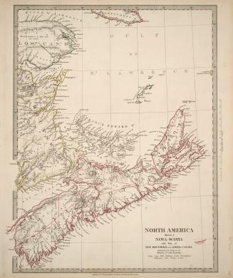 North America sheet 1 Nova Scotia with part of New Brunswick and Lower Canada