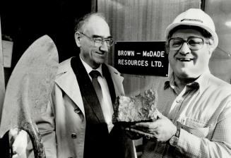 Good prospects: Brown-McDade Resources president Charlie Scott, left, and vice-president Jack Helpert would like to develop their gold claim in Denton Township near Timmins but can't afford to alone