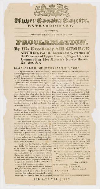 Upper Canada Gazette extraordinary : by authority, Toronto, Thursday, November 6, 1838 : proclamation by His Excellency Sir George Arthur, K.C.H., Lieutenant Governor of the province of Upper Canada, Major General commanding Her Majesty's forces therein, &c. &c. &c.