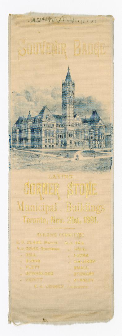 Souvenir badge : laying corner stone : municipal buildings, Toronto