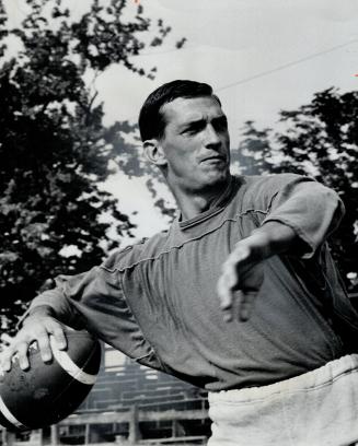 Pete Liske, working here on his passing during a practice session yesterday, leads Calgary Stampeders against Toronto Argonauts at the CNE Stadium tomorrow night