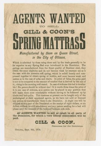 Agents wanted to sell Gill & Coon's spring mattrass manufactured by them on Queen Street, in the city of Ottawa