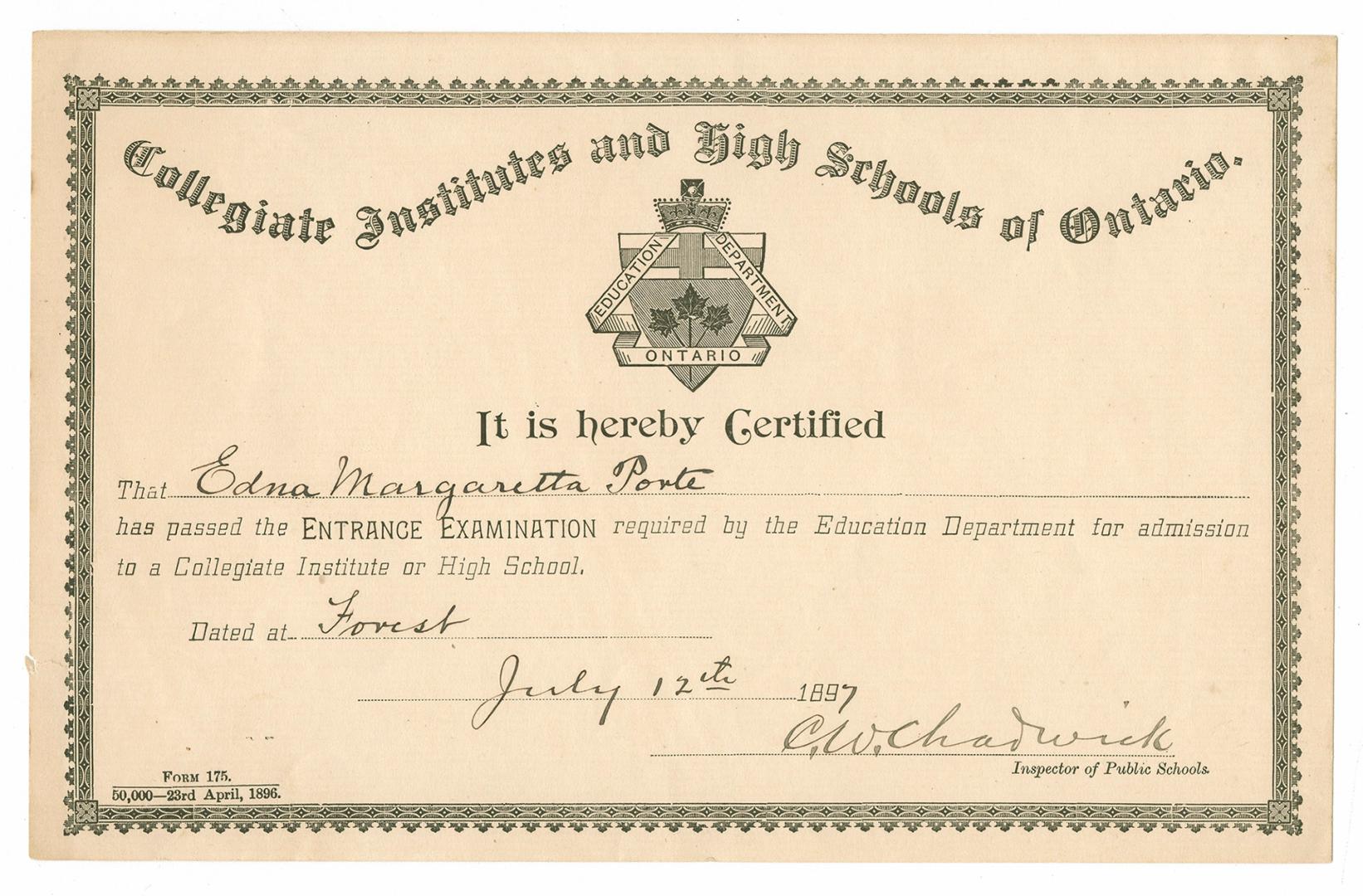 It is hereby certified that [Edna Margaretta Porte] as passed the entrance examination required by the education department for admission to a collegiate institute or high school