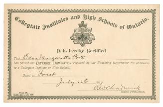 It is hereby certified that [Edna Margaretta Porte] as passed the entrance examination required by the education department for admission to a collegiate institute or high school