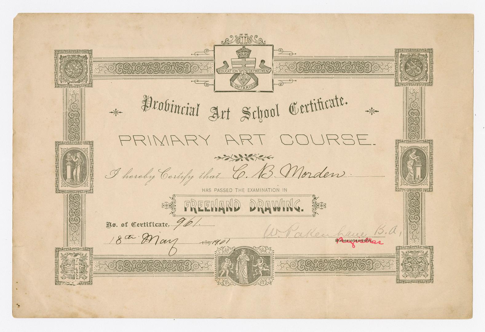 Provincial art school certificate : primary art course : I hereby certify that [C.B. Morden] has passed the examination in freehand drawing