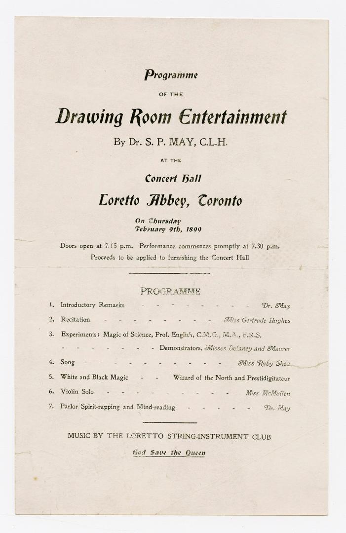 Programme of the Drawing Room Entertainment by Dr. S.P. May, C.L.H. at the Concert Hall, Loretto Abbey, Toronto, on Thursday 9th, 1899