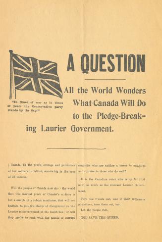 A Question : all the world wonders what Canada will do to the pledge-breaking Laurier government