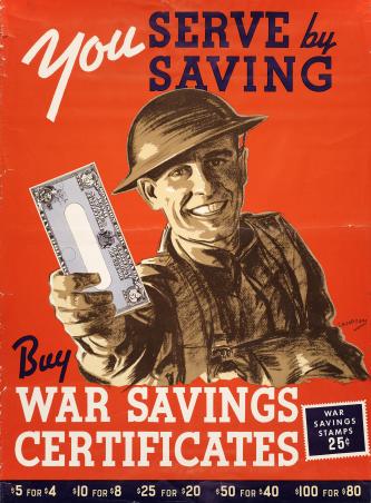 Poster reading You Serve By Saving Buy War Savings Certificates with drawing of smiling soldier ...